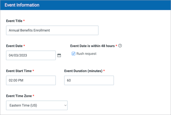 Event Information section shows the Annual Benefits Enrollment event booked for April 3 2023 at 2pm EST, with a 60-minute duration, and Rush Request selected.